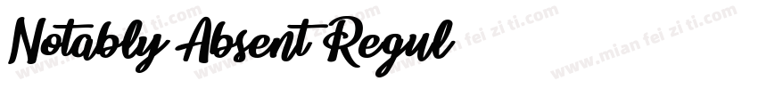 Notably Absent Regul字体转换